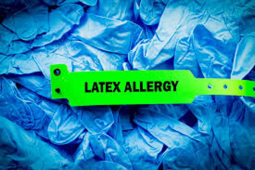 Latex allergy