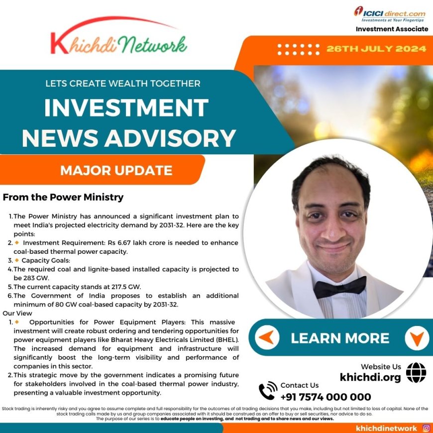 Major Update from the Power Ministry: Khichdi Network Investment News Advisory